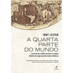 A quarta parte do mundo - Toby Lester