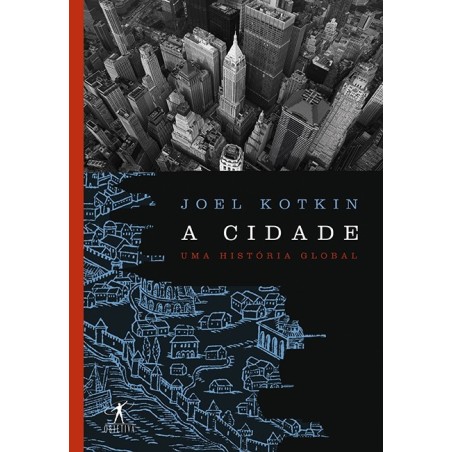 A cidade - Joel Kotkin