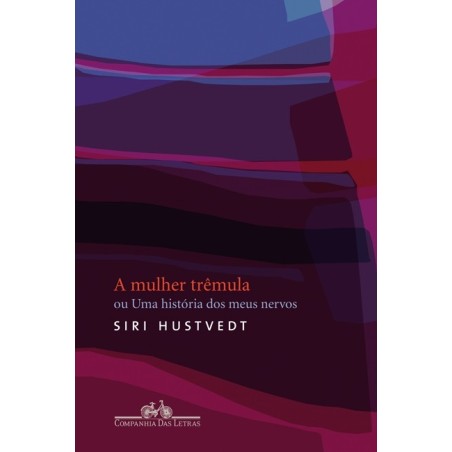 A mulher trêmula - Siri Hustvedt