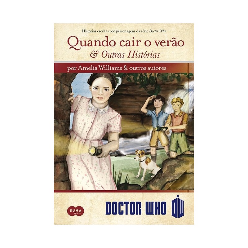 Doctor Who: quando cair o verão e outras histórias - Amelia Williams