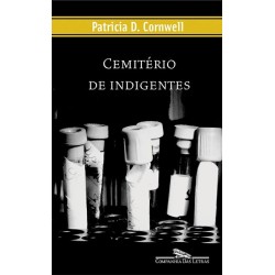 Cemitério de indigentes - Patricia Cornwell