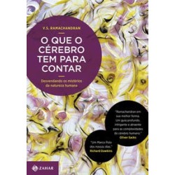 QUE O CEREBRO TEM PARA CONTAR,O - V. S. Ramachandran