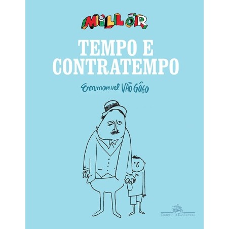 Tempo e contratempo - Millôr Fernandes