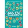 Sou fã! E agora? - Frini Geoargakopoulos