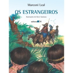 Os estrangeiros - Leal,...