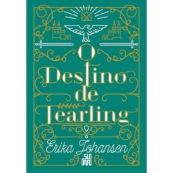 O destino de Tearling - Erika Johansen