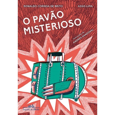 O pavão misterioso - Ronaldo Correia De Brito, Assis Lima