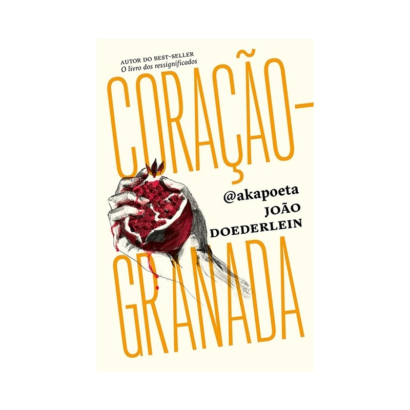 CORAÇÃO-GRANADA - @akapoeta (joão Doederlein)