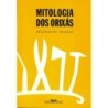 Mitologia dos orixás - JOSE REGINALDO PRANDI: Livro
