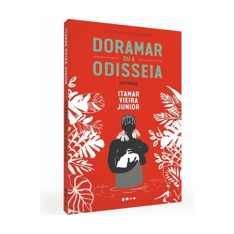 Doramar ou a odisseia - Vieira Junior, Itamar (Autor): Livro