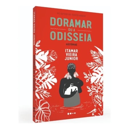 Doramar ou a odisseia - Vieira Junior, Itamar (Autor): Livro