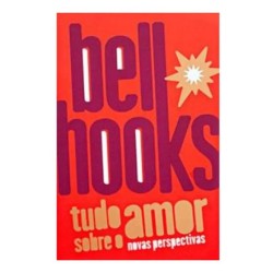 TUDO SOBRE O AMOR: NOVAS PERSPECTIVAS - 1ªED.(2021 - : Livro
