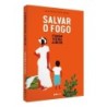 Salvar o fogo - Prêmio Jabuti 2024 Romance literár: Livro
