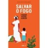Salvar o fogo - Prêmio Jabuti 2024 Romance literár: Livro