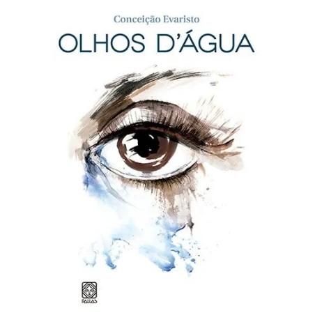 Olhos D'Agua - CONCEIÇAO EVARISTO: Livro