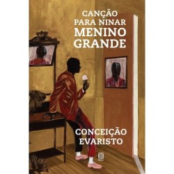 Canção para ninar menino grande - : Livro