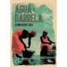 AGUA DE BARRELA - 1ªED.(2018) - ELIANA ALVES CRUZ: Livro