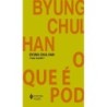 O que é poder? - Han, Byung-Chul (Autor): Livro
