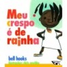 Meu crespo é de rainha - Hooks, Bell (Autor): Livro