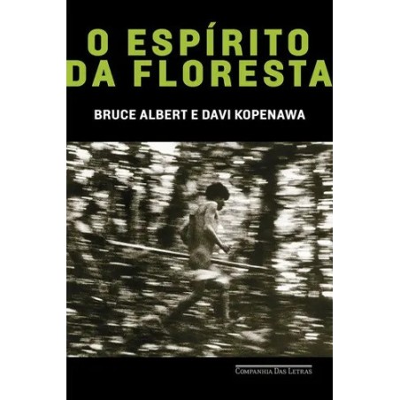 O espírito da floresta - : Livro