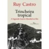 Trincheira tropical - : Livro