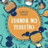 Luanda no terreiro - : Livro