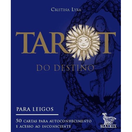 TAROT DO DESTINO: 50 CARTAS PARA AUTOCONHECIMENTO  - : Livro