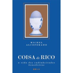 Coisa de rico - : Livro