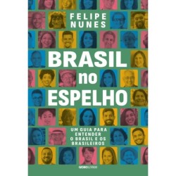 Brasil no espelho - : Livro