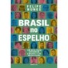 Brasil no espelho - : Livro