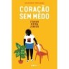 Coração sem medo - : Livro