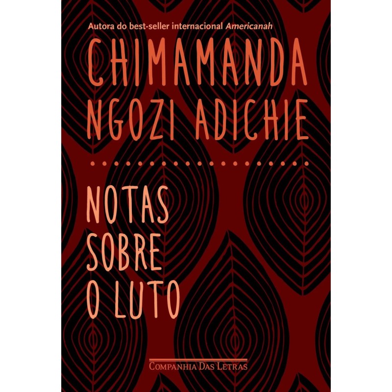 Notas sobre o luto - CHIMAMANDA NGOZI ADICHIE: Livro