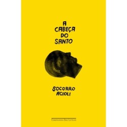 A cabeça do santo - SOCORRO ACIOLI: Livro