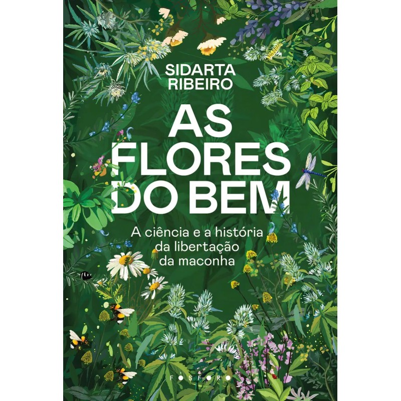As flores do bem - : Livro