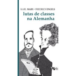 Lutas de classes na Alemanha - Marx, Karl (Autor), Engels, Friedrich (Autor)