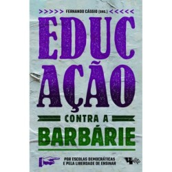 Educação contra a barbárie...