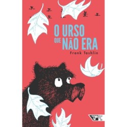 O urso que não era -...