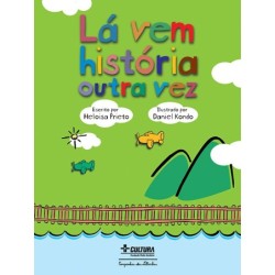 Lá vem história outra vez -...