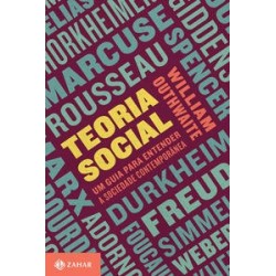 TEORIA SOCIAL: UM GUIA PARA...