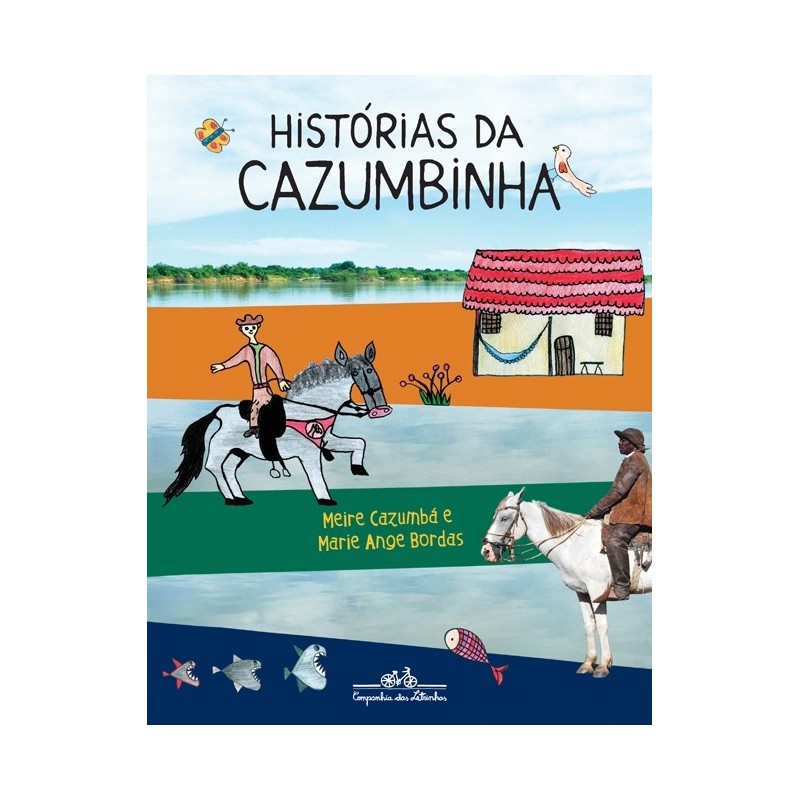 Histórias da Cazumbinha - Meire Cazumbá