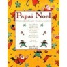 Papai Noel um velhinho de muitos nomes - Vários Autores