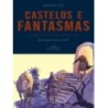 CASTELOS E FANTASMAS