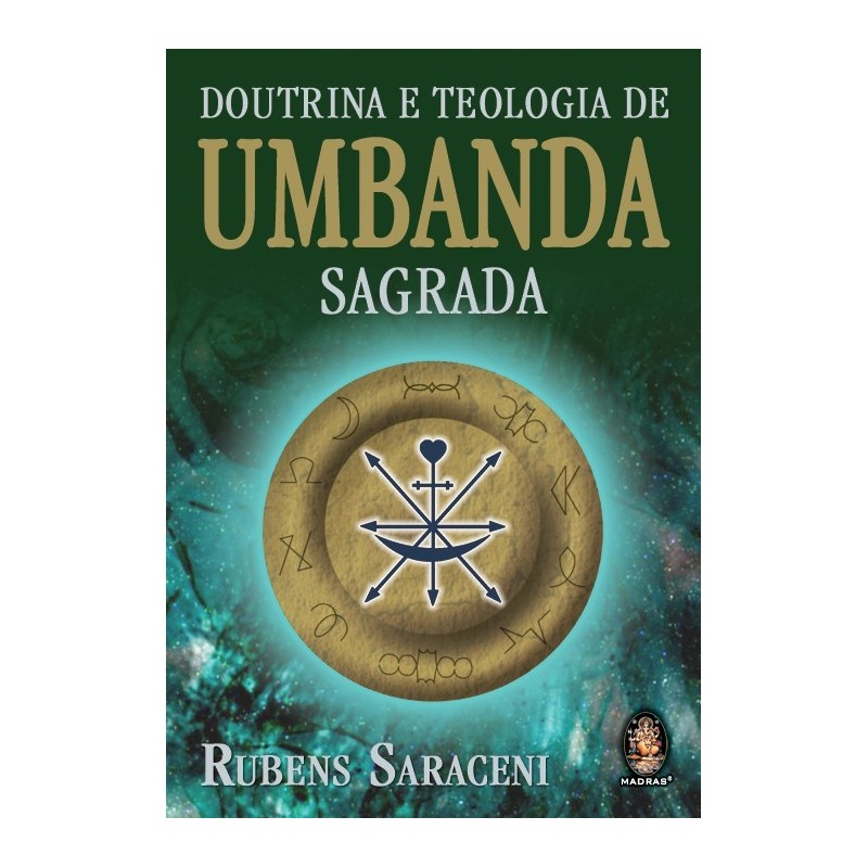 Doutrina e Teologia de Umbanda - Rubens Saraceni