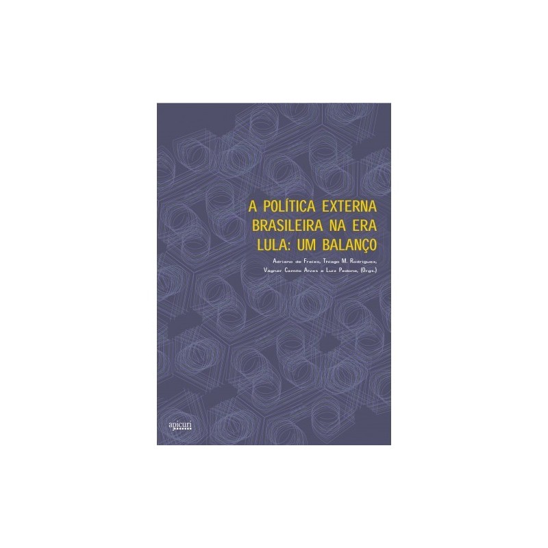 A Política Externa Brasileira na Era Lula- Um Balanço   - Luiz Pedone