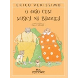 O urso com música na barriga - Erico Verissimo