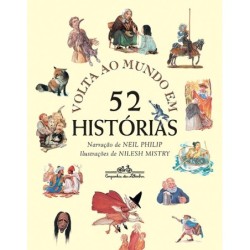 Volta ao mundo em 52 histórias - Neil Philip