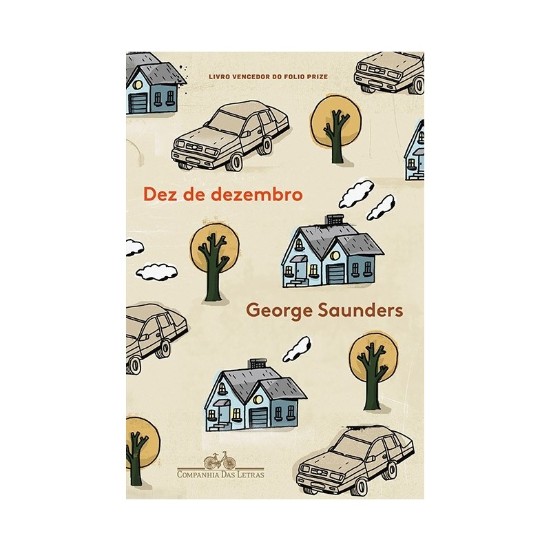 Dez de dezembro - George Saunders