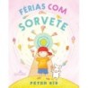 Férias com sorvete - Peter Sís