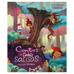 Contos de sacisas - José Roberto Torero