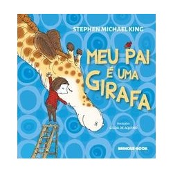 Meu pai é uma girafa -...